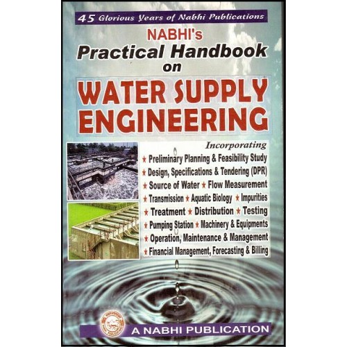 Nabhi's Practical Handbook On Water Supply Engineering by Ajay Kumar Garg